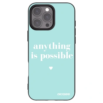 Picasee husă neagră din silicon pentru Apple iPhone 16 Pro Max - Anything is possible
