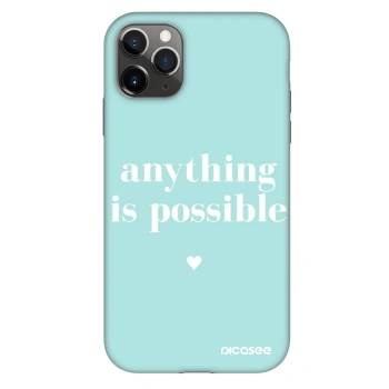 Husă pentru Apple iPhone 11 Pro - Anything is possible