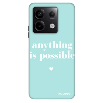 Husă pentru Xiaomi Redmi Note 13 Pro 5G - Anything is possible