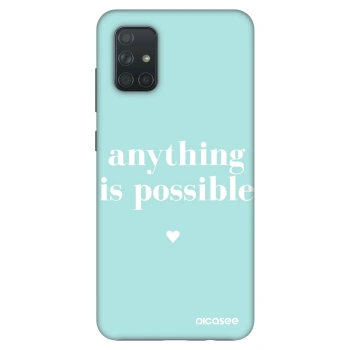 Husă pentru Samsung Galaxy A71 A715F - Anything is possible