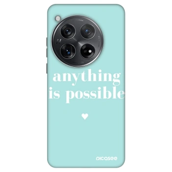 Husă pentru OnePlus 12 5G - Anything is possible