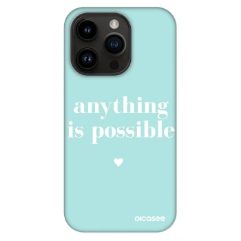 Husă pentru Apple iPhone 14 Pro - Anything is possible
