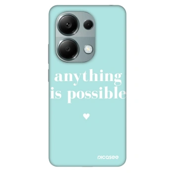 Husă pentru Xiaomi Redmi Note 13 Pro 4G - Anything is possible