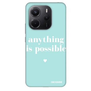 Husă pentru Xiaomi Redmi Note 14 4G - Anything is possible