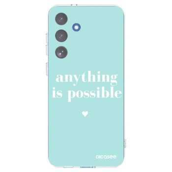 Picasee husă transparentă din silicon pentru Samsung Galaxy S25 FE 5G - Anything is possible