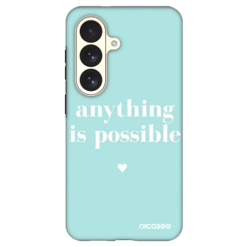 Husă pentru Samsung Galaxy S26 - Anything is possible