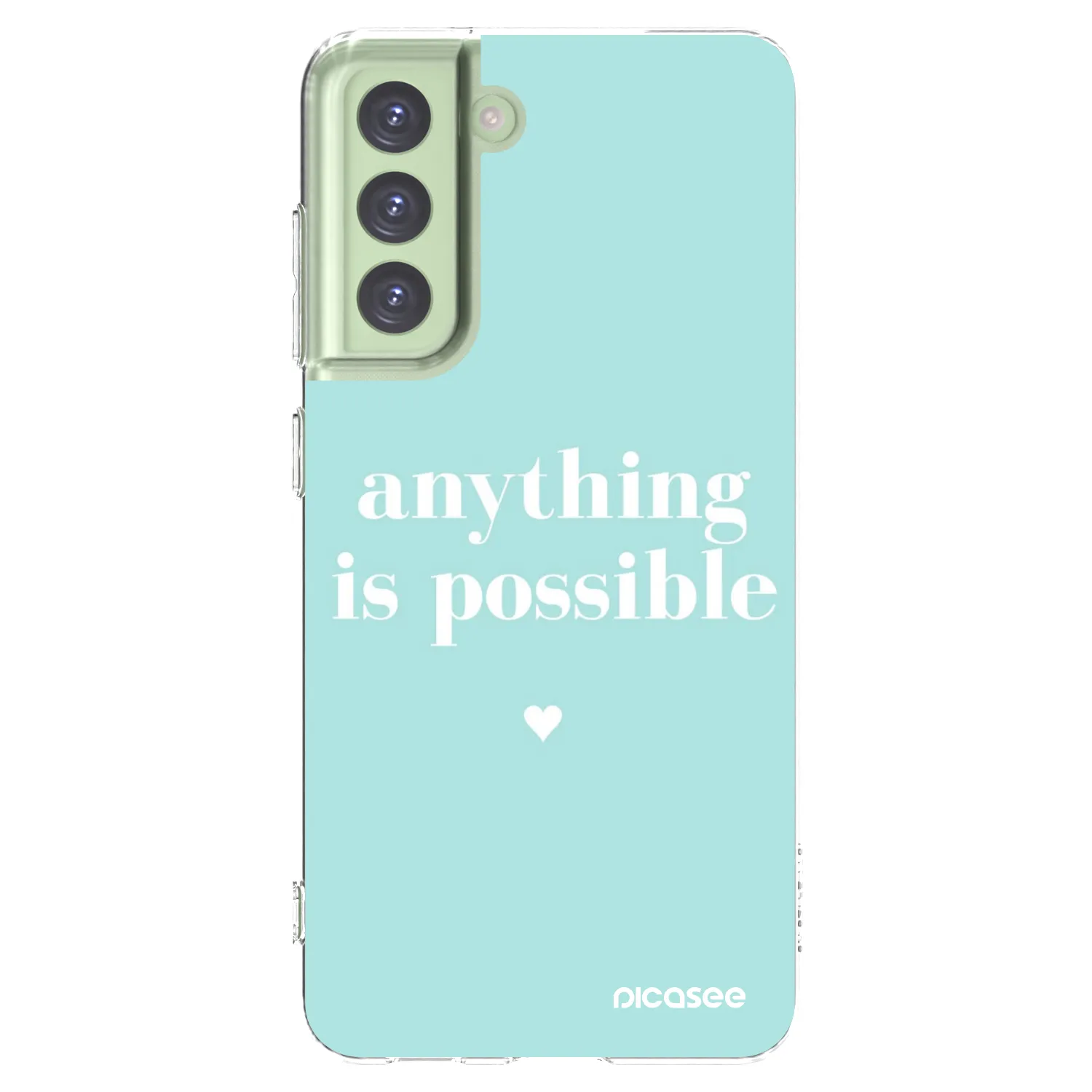 Picasee husă transparentă din silicon pentru Samsung Galaxy S21 FE 5G - Anything is possible