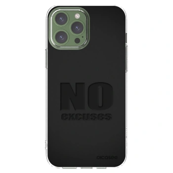 Picasee husă transparentă din silicon pentru Apple iPhone 13 Pro Max - No Excuses