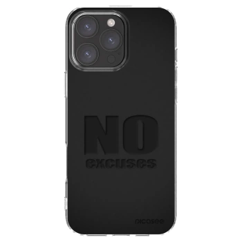 Picasee husă transparentă din silicon pentru Apple iPhone 16 Pro Max - No Excuses