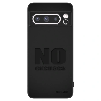 Picasee ULTIMATE CASE pentru Google Pixel 8 Pro - No Excuses
