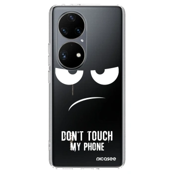 Husă pentru Huawei P50 - Don't Touch My Phone