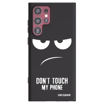Picasee husă neagră din silicon pentru Samsung Galaxy S22 Ultra 5G - Don't Touch My Phone