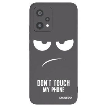 Picasee husă neagră din silicon pentru Realme 9 Pro 5G - Don't Touch My Phone