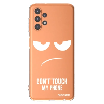 Picasee husă transparentă din silicon pentru Samsung Galaxy A13 4G A135 - Don't Touch My Phone