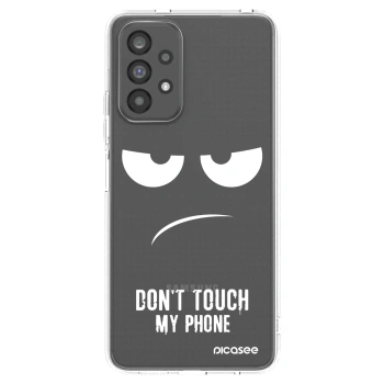 Picasee husă transparentă din silicon pentru Samsung Galaxy A73 5G - Don't Touch My Phone