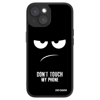 Husă pentru Apple iPhone 15 - Don't Touch My Phone
