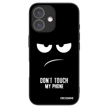 Picasee ULTIMATE CASE pentru Apple iPhone 16 - Don't Touch My Phone