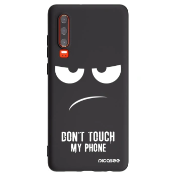 Picasee husă neagră din silicon pentru Huawei P30 - Don't Touch My Phone