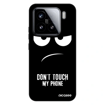 Husă pentru Xiaomi 15 - Don't Touch My Phone