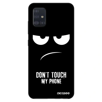Husă pentru Samsung Galaxy A51 A515F - Don't Touch My Phone