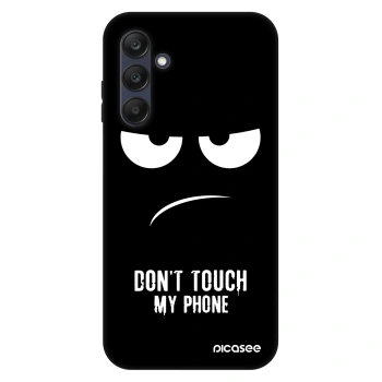 Husă pentru Samsung Galaxy A25 A256B 5G - Don't Touch My Phone