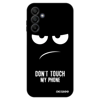 Husă pentru Samsung Galaxy A15 A156B 5G - Don't Touch My Phone