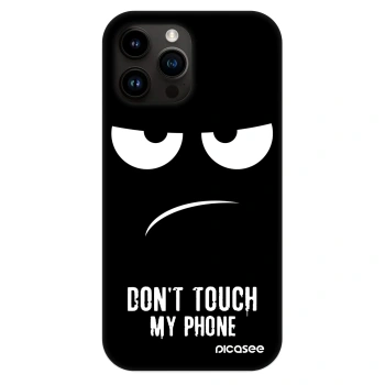 Husă pentru Apple iPhone 13 Pro Max - Don't Touch My Phone