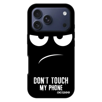 Husă pentru Apple iPhone 17 Pro - Don't Touch My Phone