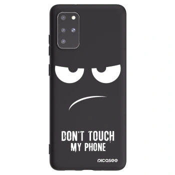 Picasee husă neagră din silicon pentru Samsung Galaxy S20+ G985F - Don't Touch My Phone