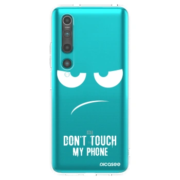 Picasee husă transparentă din silicon pentru Xiaomi Mi 10 - Don't Touch My Phone