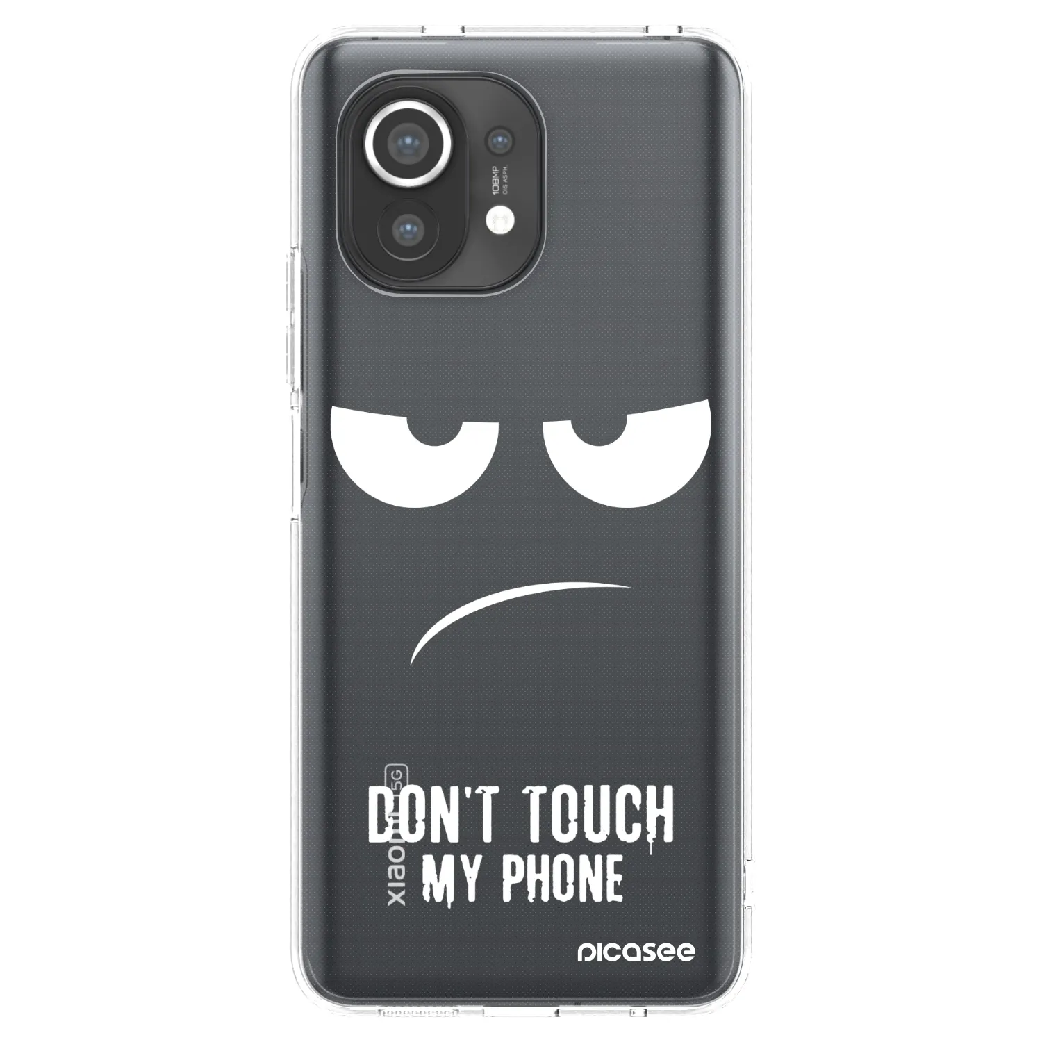 Picasee husă transparentă din silicon pentru Xiaomi Mi 11 - Don't Touch My Phone