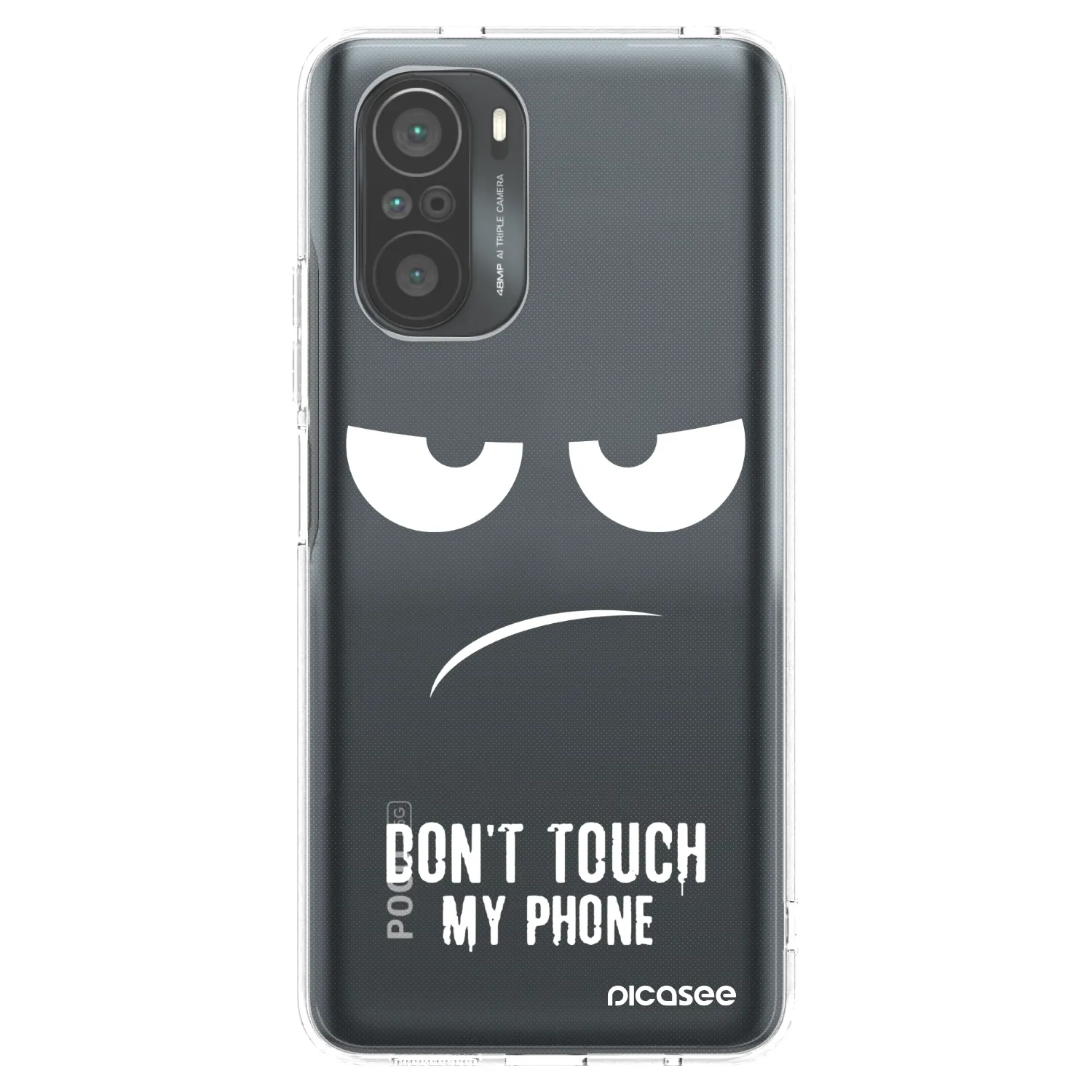 Picasee husă transparentă din silicon pentru Xiaomi Poco F3 - Don't Touch My Phone