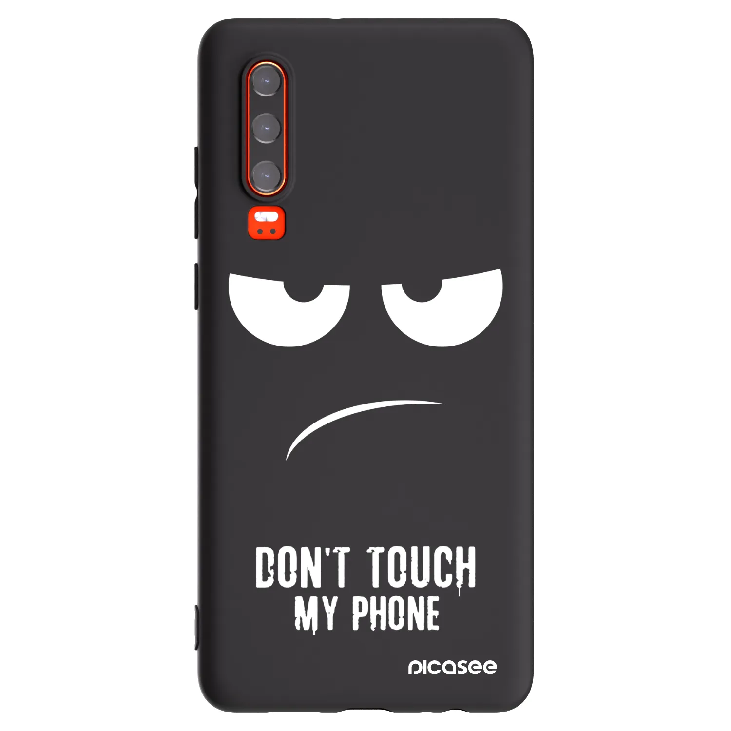 Picasee husă neagră din silicon pentru Huawei P30 - Don't Touch My Phone