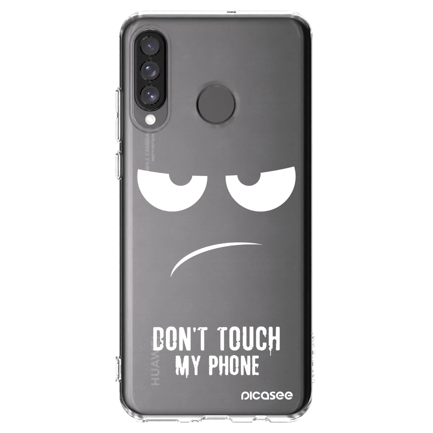 Picasee husă transparentă din silicon pentru Huawei P30 Lite - Don't Touch My Phone